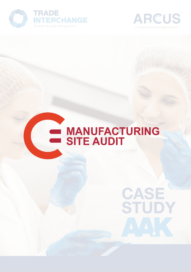 AAK Manufacturing Site Audit AAK Manufacturing Site Audit